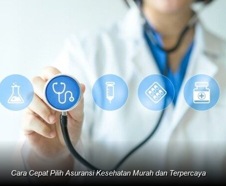 Strategi Jitu Memilih Asuransi Kesehatan Terjangkau Tanpa Kompromi Kualitas