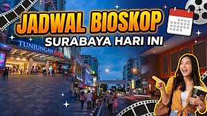 Panduan Lengkap Jadwal dan Harga Tiket Bioskop di Surabaya untuk Liburan Akhir Pekan Minggu Ini