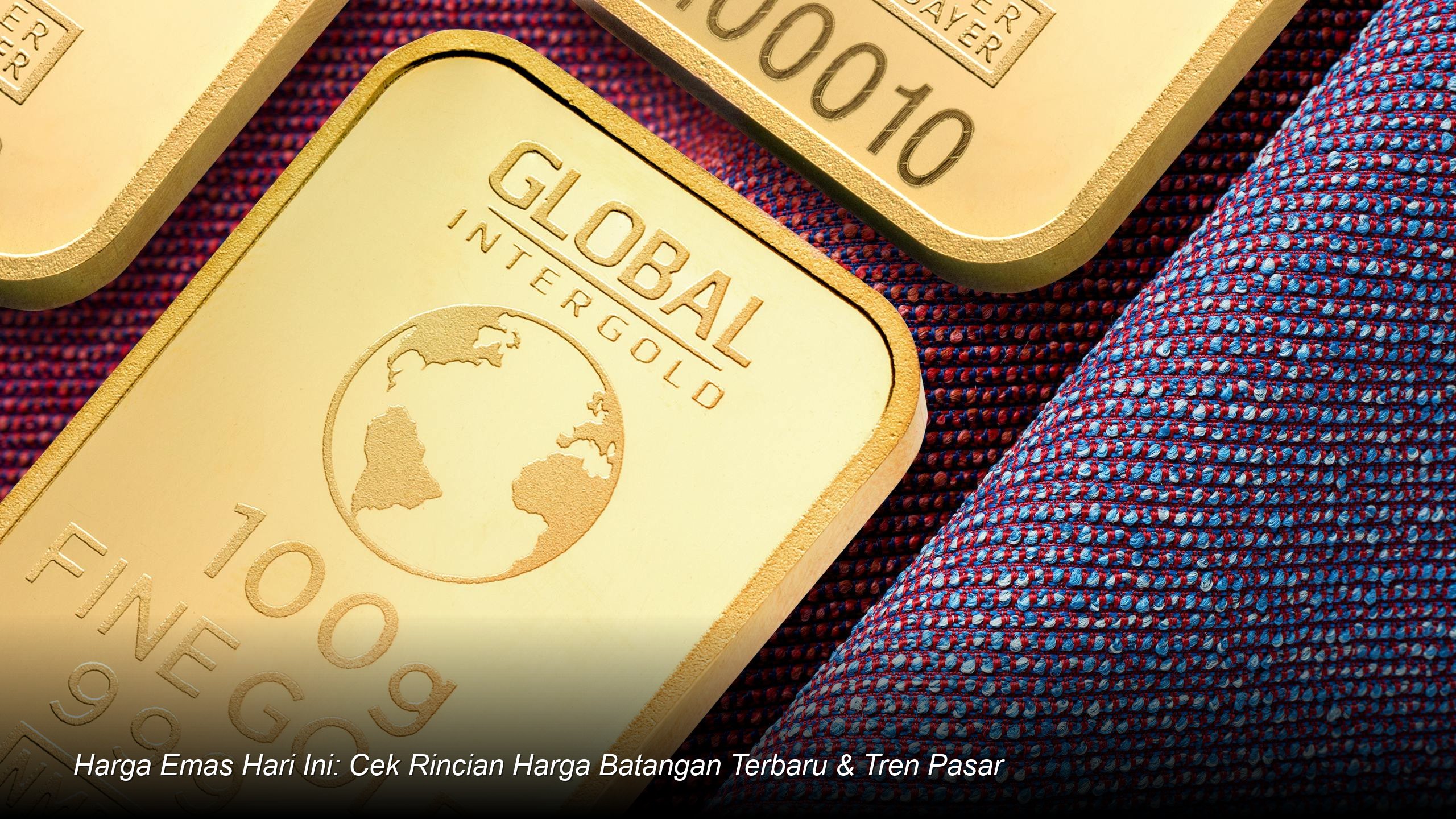 Membaca Sinyal Pasar: Mengapa Fluktuasi Harga Emas Hari Ini Penting bagi Investor Indonesia?