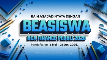 Kesempatan Terakhir Mahasiswa! Pendaftaran Beasiswa Eksklusif BCA Finance Segera Ditutup Akhir Pekan Ini