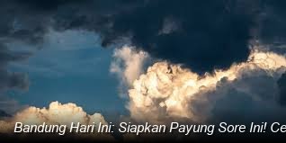 Bandung Hari Ini: Siapkan Payung Sore Ini! Cek Detail Cuaca Sukasari