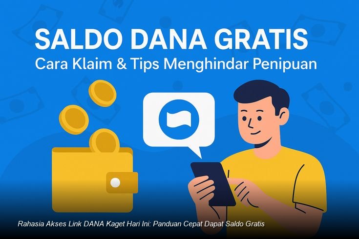 Rahasia Akses Link DANA Kaget Hari Ini: Panduan Cepat Dapat Saldo Gratis